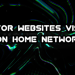 Monitor Websites visited on Home network